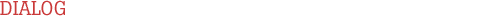 Dialog - name